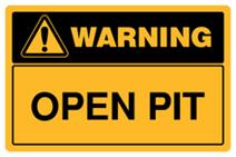 Warning - Open Pit